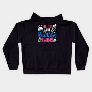 We Are The Birthday Twins Kids Hoodie